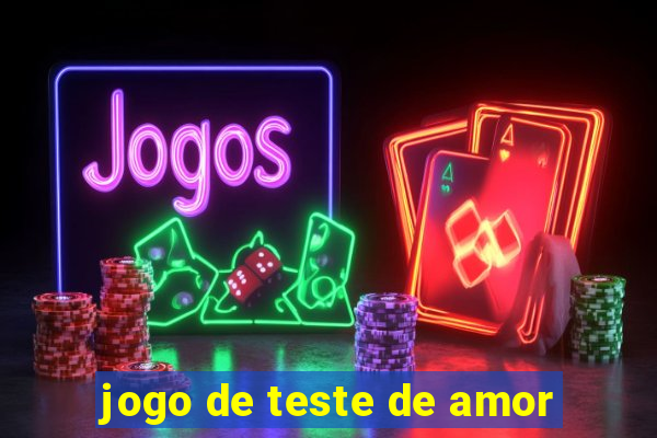 jogo de teste de amor